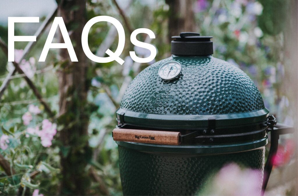 Big Green Egg FAQs